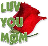 luv you mom with rose